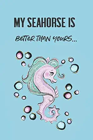 my seahorse is better than yoursa guided bullet journal with weekly spread task lists and grids 6x9 inches
