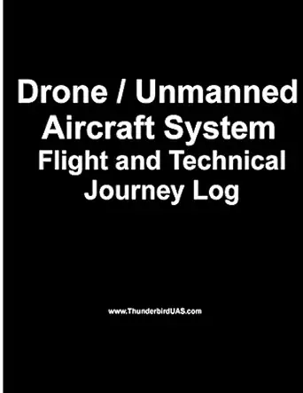 drone / unmanned drone / unmanned aircraft system aircraft system flight log logbook for the professional or