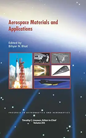 aerospace materials and applications 1st edition biliyar n bhat 1624104886, 978-1624104886