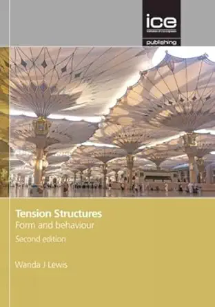 tension structures form and behaviour 1st edition wanda lewis 0727761730, 978-0727761736