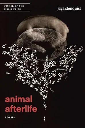 animal afterlife 1st edition jaya stenquist 1950404099, 978-1950404094