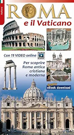 roma e il vaticano per scoprire la roma archeologica e monumentale 1st edition edizioni lozzi roma s a s