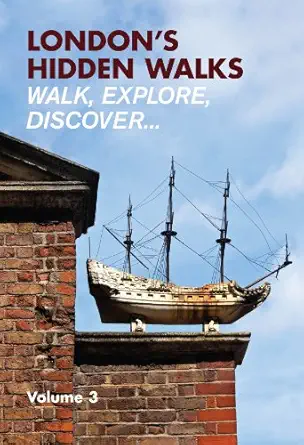 londons hidden walks vol 3 1st edition london\\\\\\\'s hidden walks volume 3 1902910516, 978-1902910512
