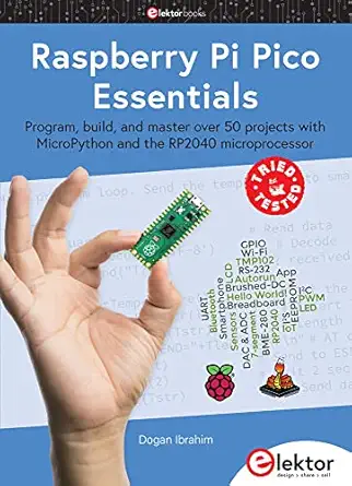 raspberry pi pico essentials 1st edition dogan ibrahim 3895764272, 978-3895764271