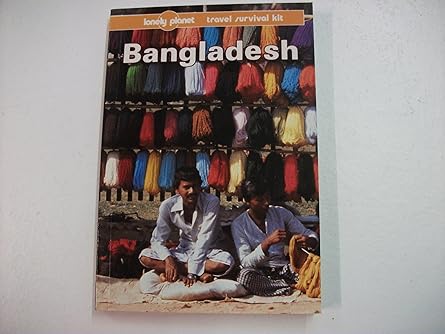 lonely planet bangladesh 1st edition jon murray ,josa c roleo santiago 0864421087, 978-0864421081