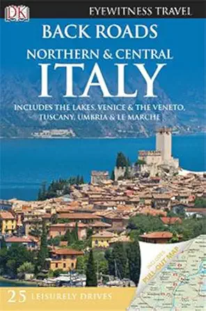 back roads northern and central italy 1st edition gillian arthur 1405362464, 978-1405362467