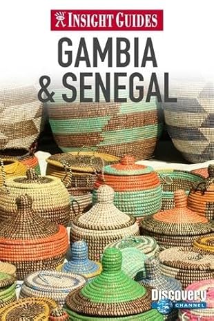gambia and senegal insight guide 1st edition insight 9812587586, 978-9812587589