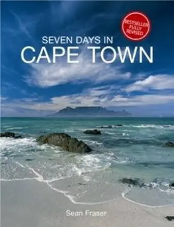 7 days in cape town 1st edition sean fraser 177007869x, 978-1770078697