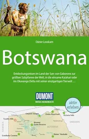 dumont reise handbuch reisefa 1/4hrer botswana 1st edition dieter loa karn ,unknown author 3616016452,