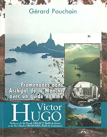 promenade dans larchipel de la manche avec un guide nomma victor hugo 1st edition g pouchain 284706043x,