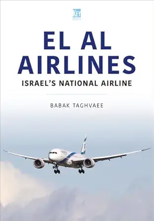 el al airlines 1st edition babak taghvaee 1802828737, 978-1802828733