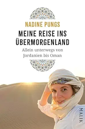 meine reise ins a bermorgenland 1st edition nadine pungs 389029524x, 978-3890295244