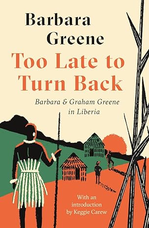 too late to turn back 1st edition barbara greene 1914198352, 978-1914198359