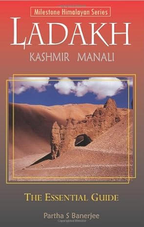 ladakh the essential guide including kashmir and manali 1st edition partha s banerjee 819032702x,