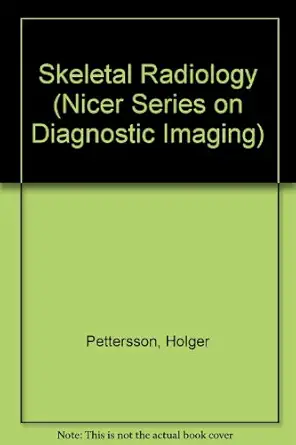 skeletal radiology 1st edition donald resnick 1873413459, 978-1873413456