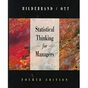 statistical thinking for managers 1st edition david hildebrand ,r lyman ott 0534204066, 978-0534204068