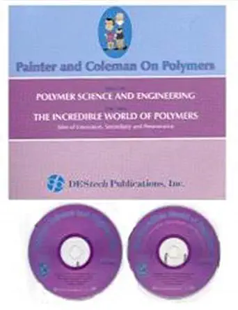 painter and coleman on polymers 1st edition paul c painter ,michael coleman 1932078231, 978-1932078237