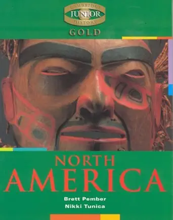 cambridge junior history gold north america 1st edition brett pember ,nikki tunica 0521539633, 978-0521539630