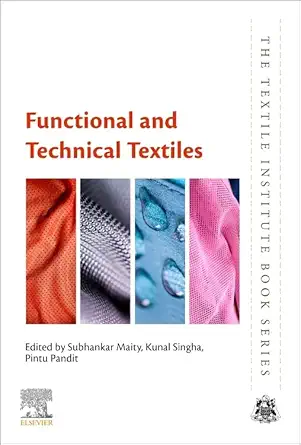 functional and technical textiles 1st edition subhankar maity ,kunal singha ,pintu pandit 0323915930,