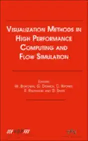 visualization methods in high performance computing and flow simulation proceedings of the international