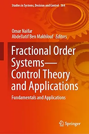 Fractional Order Systemsa Control Theory And Applications Fundamentals And Applications