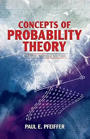 concepts of probability theory second 1st edition paul e pfeiffer 0486636771, 978-0486636771