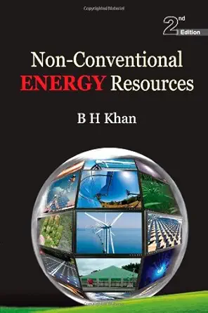 non conventional energy resources 2/e 1st edition dr b h khan 0070681031, 978-0070681033