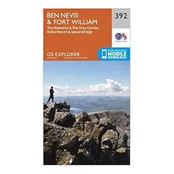 ben nevis and fort william the mamores and the grey corries kinlochleven and spean bridge 1st edition follow