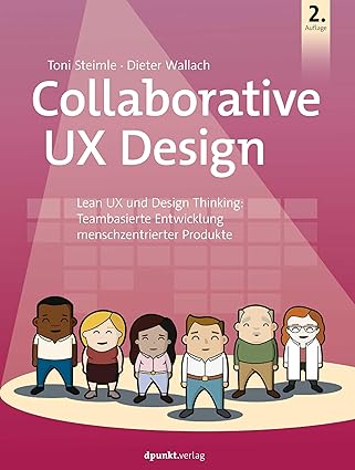collaborative ux design 1st edition toni steimle 3864908817, 978-3864908811