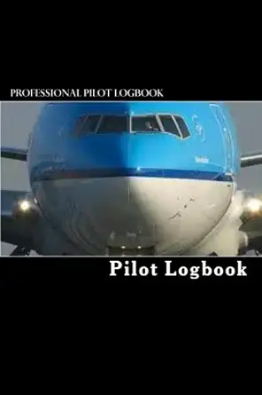 professional pilot logbook 1st edition pilot logbook 1456400282, 978-1456400286