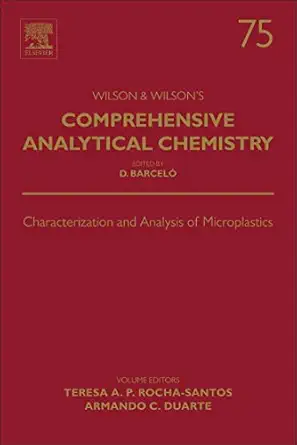 characterization and analysis of microplastics 1st edition teresa a p rocha santos ,armando c duarte