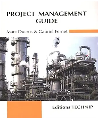 project management guide 1st edition marc ducros ,gabriel fernet 2710809524, 978-2710809524