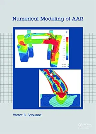 numerical modeling of aar 1st edition victor saouma 0415636973, 978-0415636971