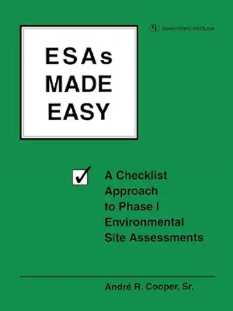 esas made easy a checklist approach to phase i environmental site assessments 1st edition andre r cooper