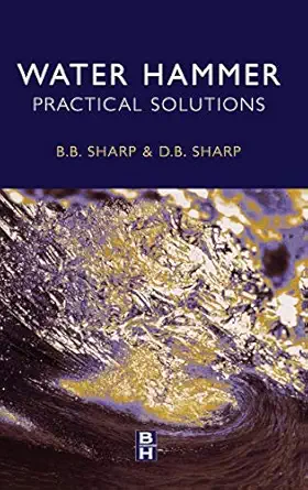 water hammer practical solutions 1st edition bruce sharp ,david sharp 0340645970, 978-0340645970