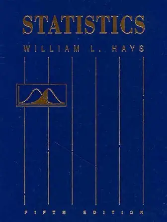 statistics 1st edition william hays 0030744679, 978-0030744679