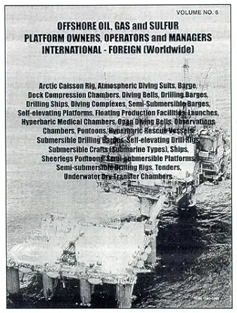 offshore oil platforms rigs and offshore oil support vessels owners operators and managers 1st edition james