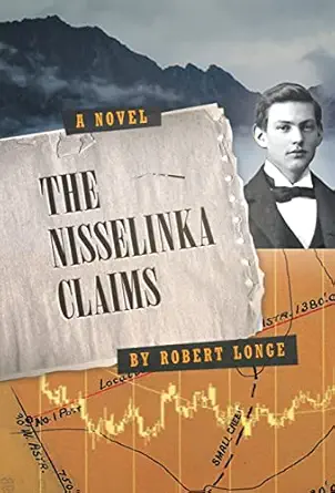 the nisselinka claims 1st edition robert longe ,michael kenyon 1460252942, 978-1460252949