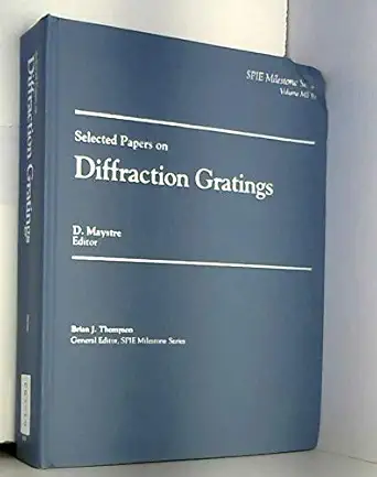 selected papers on diffraction gratings 1st edition daniel maystre 0819413712, 978-0819413710