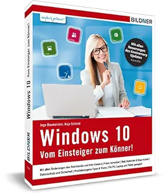 windows 10 vom einsteiger zum ka nner top aktuell mit allen updates 1st edition inge baumeister ,anja schmid