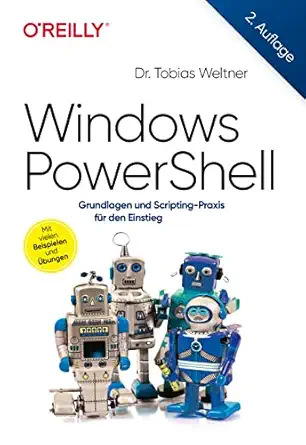 windows powershell 1st edition tobias weltner 3960091923, 978-3960091929