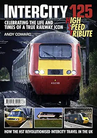 intercity 125 1st edition andy coward 1911639404, 978-1911639404