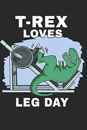 t rex loves leg day notebook journal handlettering logbook 110 pages sketchpaper 6 x 9 record books i