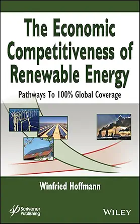 the economic competitiveness of renewable energy pathways to 100 global coverage 1st edition winfried
