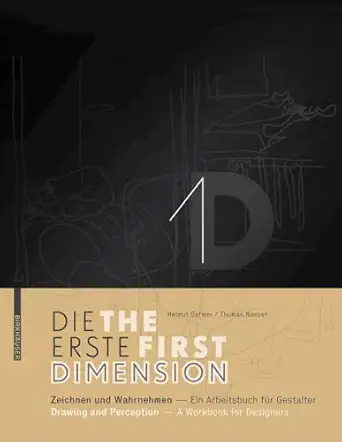 1d a die erste dimension a 1d a the first dimension zeichnen und wahrnehmen a ein arbeitsbuch fa 1/4r