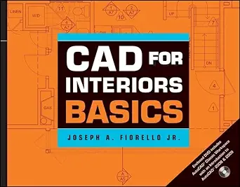 cad for interiors basics with dvd 1st edition joseph a fiorello 074879767x, 978-0470185735