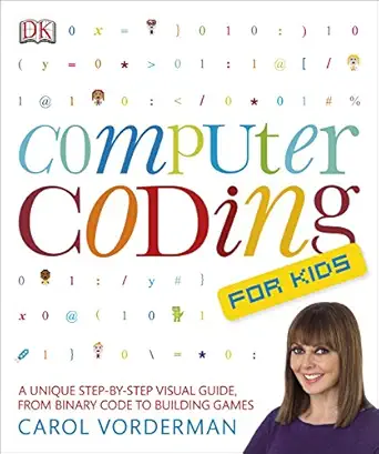 computer coding for kids 1st edition carol vorderman 140934701x, 978-1409347019