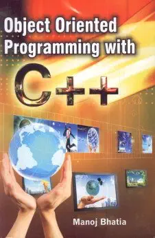 object oriented programming with c++ 1st edition manoj bhatia 8126143983, 978-8126143986
