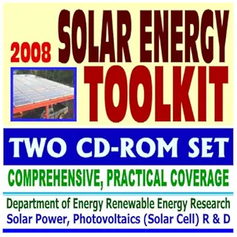2008 solar energy toolkit comprehensive practical information on heating lighting concentrating government