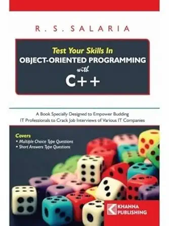 test your skills in object oriented programming with c++ 1st edition r s salaria 9382609873, 978-9382609872